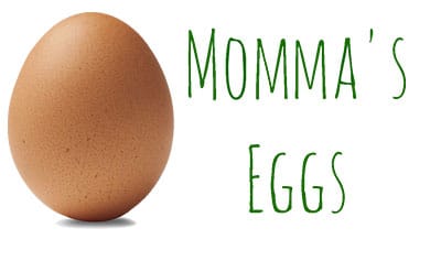 Momma's Eggs