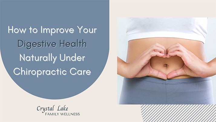Chiropractic Crystal Lake IL Improve Digestive Health